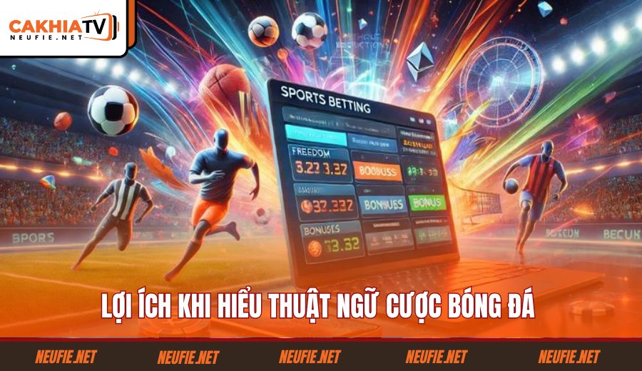 loi-ich-khi-hieu-thuat-ngu-cuoc-bong-da