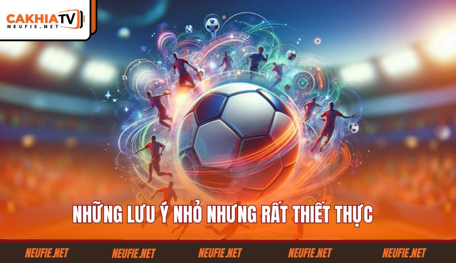 nhung-luu-y-nho-nhung-rat-thiet-thuc