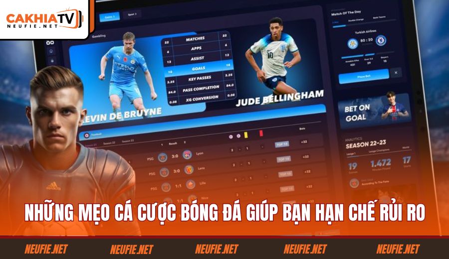 nhung-meo-ca-cuoc-bong-da-giup-ban-han-che-rui-ro