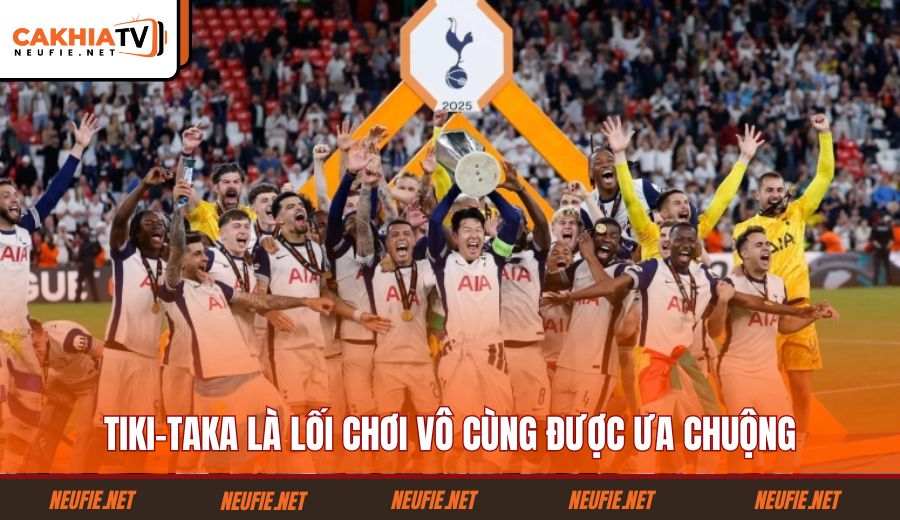 tiki-taka-la-loi-choi-vo-cung-duoc-ua-chuong
